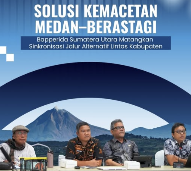 Solusi Kemacetan Medan-Berastagi