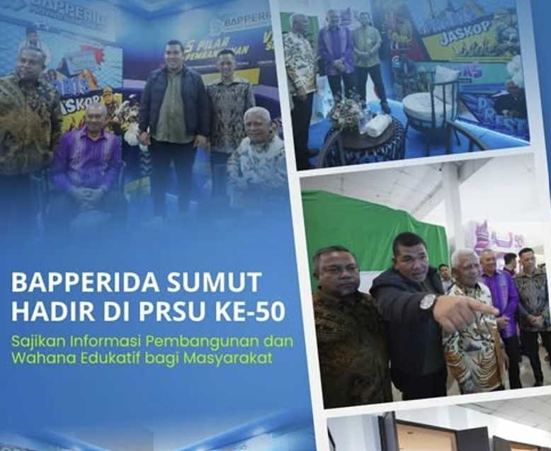 BAPPERIDA SUMUT HADIR DI PRSU KE-50!